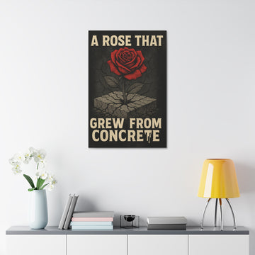 Canvas Art – "A Rose That Grew From Concrete" Inspirational Wall Art
