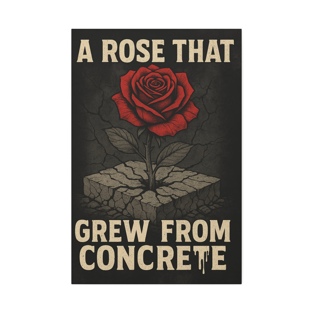 Canvas Art – "A Rose That Grew From Concrete" Inspirational Wall Art
