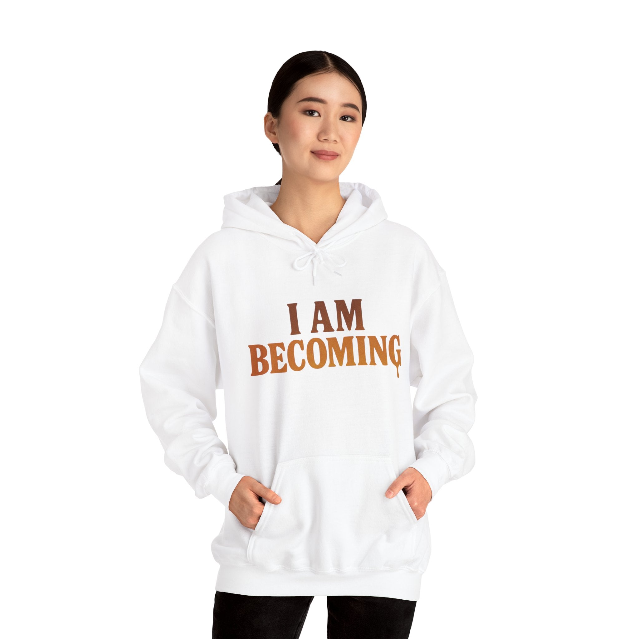 I Am Becoming Hoodie – Inspirational Growth Pullover